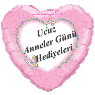 Ucuz Anneler Günü Hediyeleri